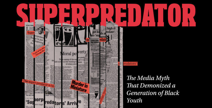 Superpredator: The Media Myth That Demonized a Generation of Black ...